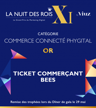 Gagnant COMMERCE CONNECTÉ PHYGITAL_OR - TICKET COMMERÇANT X BEES